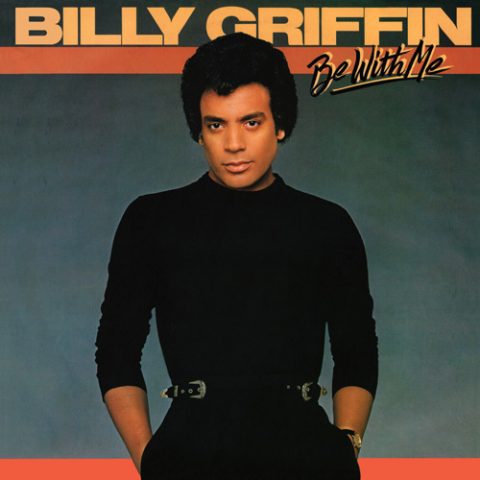 Billy Griffin - Be With Me (1982/2014)