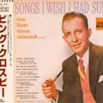 Bing Crosby - Songs I Wish I Had Sung (1958)