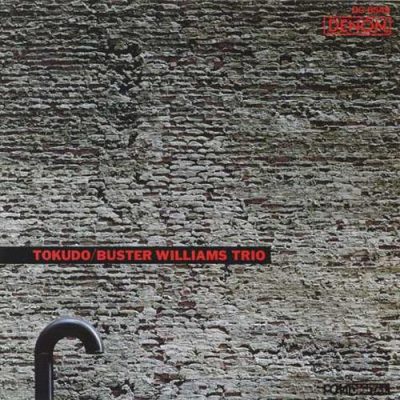 Buster Williams Trio - Tokudo (1978/1989)