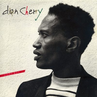 Don Cherry - Home Boy (1985)