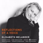 Elisabeth Melander - Reflections of a Voice (2017)