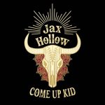 Jax Hollow - Come Up Kid (2024)