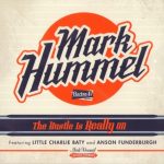 Mark Hummel - The Hustle Is Really On (2014)