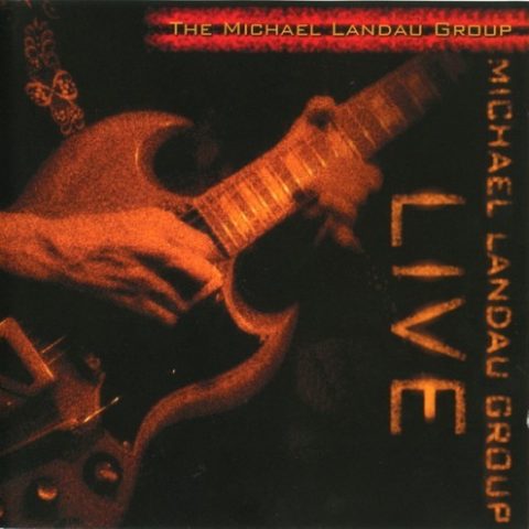 Michael Landau Group - Live (2006)