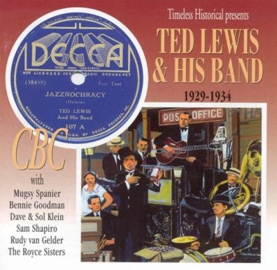 Ted Lewis And His Band - 1929-1934 (2003)