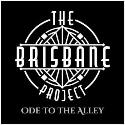 The Brisbane Project - Ode To The Alley (2024)