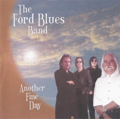 The Ford Blues Band - Another Fine Day (2003)