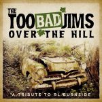The Too Bad Jims - Over The Hill: A Tribute To RL Burnside (2025)