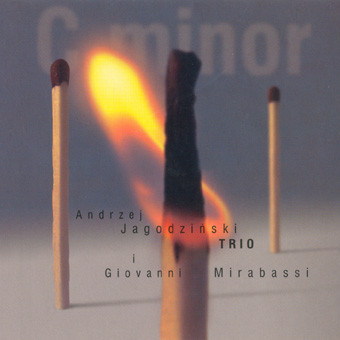 Andrzei Jagodzinski Trio & Giovanni Mirabassi - C minor (2005)