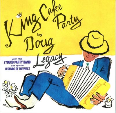 Doug Legacy with the Zydeco Party Band - King Cake Party (1990)