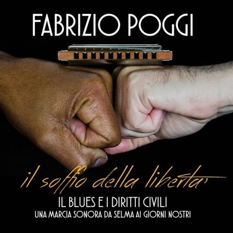 Fabrizio Poggi - Il soffio della liberta' (2015)