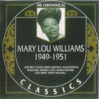 Mary Lou Williams - Chronological Classics 1949-1951 (2002)