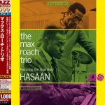 Max Roach - The Max Roach Trio Featuring The Legendary Hasaan (1965/2012)