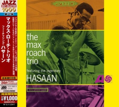 Max Roach - The Max Roach Trio Featuring The Legendary Hasaan (1965/2012)