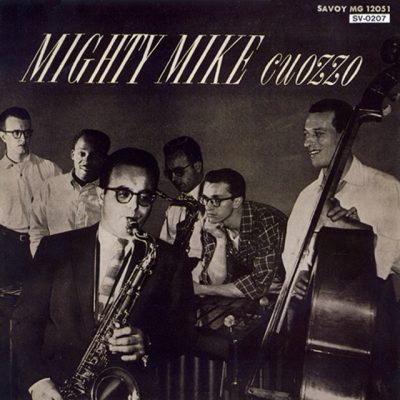 Mike Cuozzo - Mighty Mike (1955/1993)