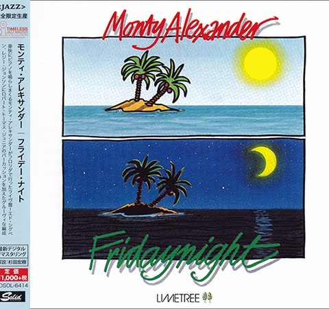 Monty Alexander - Fridaynight (1985/2015)