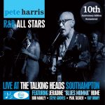 Pete Harris R&B All Stars - Live At The Talking Heads (2025)