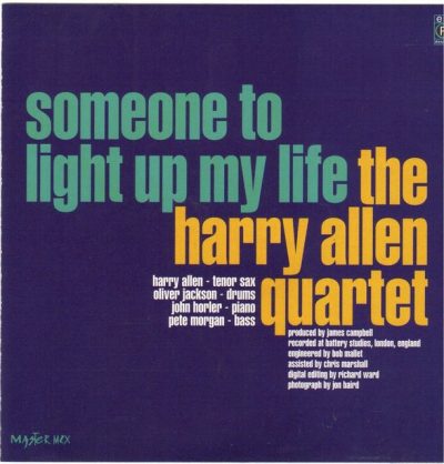 The Harry Allen Quartet - Someone to Light Up My Life (1980/2005)