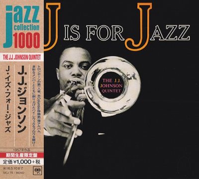 The J.J. Johnson Quintet - J Is For Jazz (1956/2015)