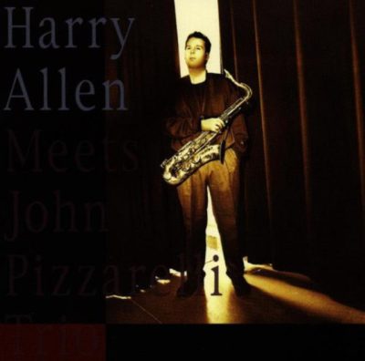 Harry Allen - Harry Allen Meets John Pizzarelli Trio (1997)