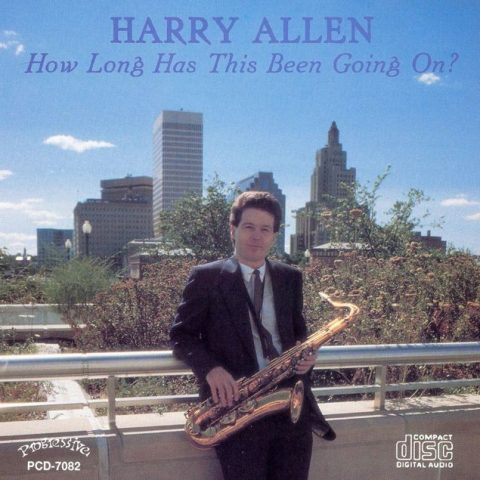 Harry Allen - How Long Has This Been Going On? (1994)