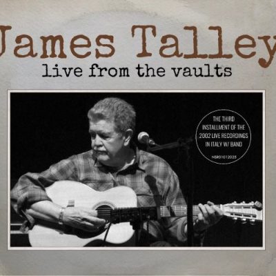 James Talley - Live From The Vaults (2025)