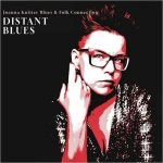 Joanna Knitter Blues & Folk Connection - Distant Blues (2025)