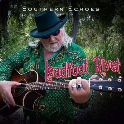 Leadfoot Rivet - Southern Echoes (2015)