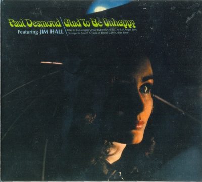 Paul Desmond - Glad To Be Unhappy (2001)