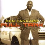 Ben Tankard - Full Tank (2012)