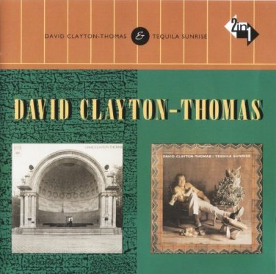 David Clayton-Thomas - David Clayton-Thomas & Tequila Sunrise (2002)