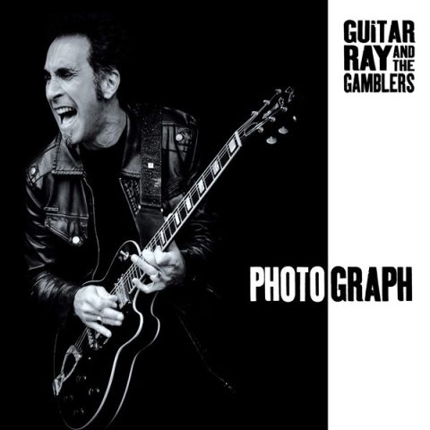 Guitar Ray & The Gamblers - Photograph (2014)