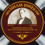 Isham Jones - Isham Jones 1929-1934 (2008)