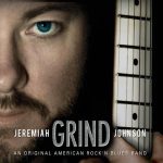 Jeremiah Johnson - Grind (2014)