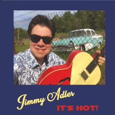 Jimmy Adler - It's Hot! (2025)