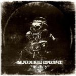 Malverde Blues Experience - Malverde Blues Experience (2014)