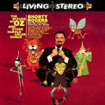 Shorty Rogers and His Orchestra feat. The Giants - The Wizard of Oz & Other Harold Arlen Songs (1959/2005)