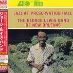 The George Lewis Band Of New Orleans - Jazz At Preservation Hall IV (1962/2013)