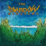 The Shadow Blasters - The Shadow Blasters (2015)