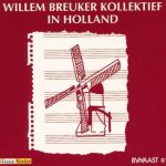 Willem Breuker Kollektief - In Holland (1981)