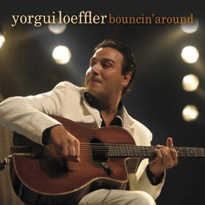 Yorgui Loeffler - Bouncin' Around (2009)