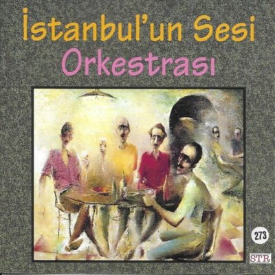 Istanbul'un Sesi Orkestrasi - Istanbul'un Sesi Orkestrasi (2000)