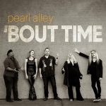 Pearl Alley - 'Bout Time (2025)