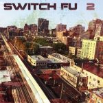 Switch Fu - 2 (2025)