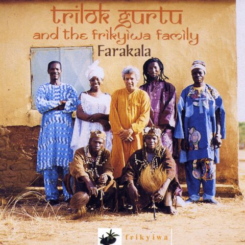 Trilok Gurtu and the Frikyiwa family - Farakala (2005)