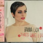 Barbra Lica - That's What I Do (2013)
