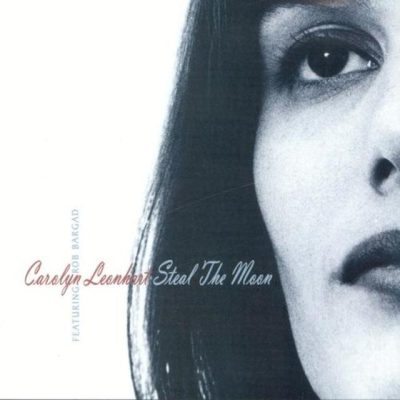 Carolyn Leonhart - Steal the Moon (2000)