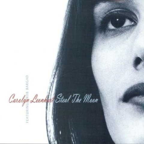 Carolyn Leonhart - Steal the Moon (2000)