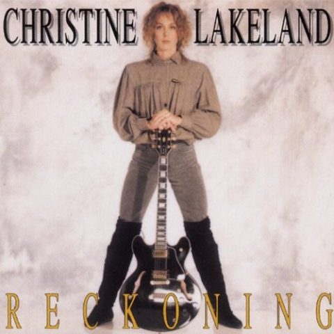 Christine Lakeland - Reckoning (1993)