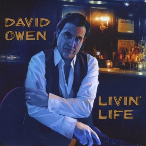 David Owen - Livin' Life (2015)